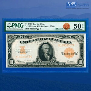 Fr.1173 1922 h 10 hؖuHILLEGAS NOTEvAPMG AU 50 EPQ #08057