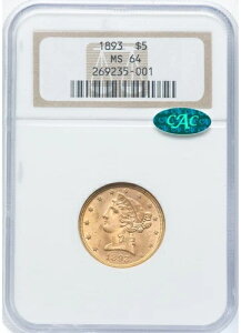 1893年 リバティヘッド ハーフイーグル 5ドル金貨 NGC MS64 CAC