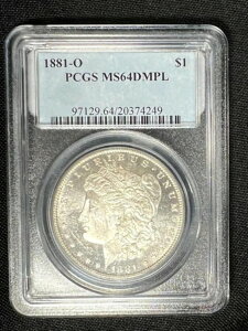 1881-O K PCGS MS64 DMPL (DPL) [ƃtXeBfoCX
