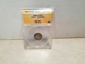 1892 R C^A 50 CENTESIMI ANACS AU 50 1892-R 50C AU 50 N[jOς #S77