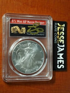 2007年 $1 シルバーイーグル PCGS MS70 トーマス・クリーブランド サイン入り アローズ ラベル