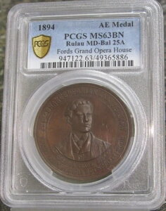 1894�N�t�H�[�h�E�O�����h�E�I�y���n�E�XAE���_�� �����EMD-Bal 25A PCGS MS63 BN�u�󏭁v