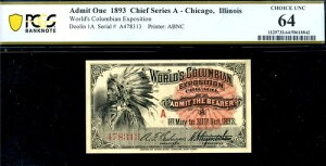 HGR 1893 万博チケット - 万国博覧会 ((インディアンチーフ-A)) PCGS CHOICE UNC 64