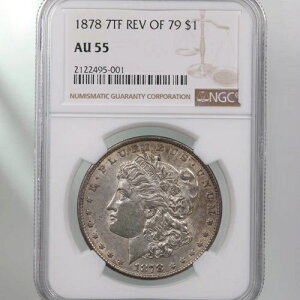 1878�N�� �����K�� 1�h���d�� Rev. 79 NGC�F�� AU55 �č������� AU�O���[�h ���