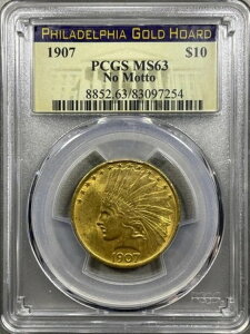 1907年 10ドル金インディアン PCGS MS63 フィラデルフィア金貨