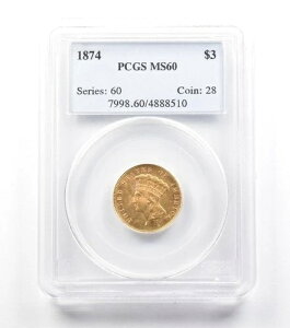 1874�N �C���f�B�A���E�v�����Z�X�E�w�b�h���� 3�h�� MS60 PCGS *2205