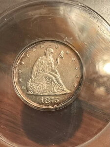 ANACS PF62 1875 20�Z���g�d�� ���ɏ�v�ȃv���[�t ���������ʎd�グ