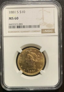 1881N S $10 čoeBwbhC[O NGC MS 60