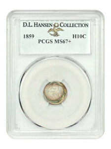 1859 H10C PCGS MS67+ ex: D.L. �n���Z��