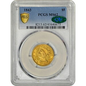 1843N $5 MS62 PCGS CAC oeBwbh S[h n[tC[O | p_CRC
