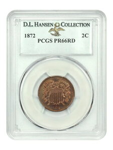 1872 2C PCGS PR66RD ex: D.L. �n���Z��