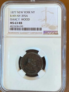 1877 �����E �j���[���[�N �j���[���[�N R-NY-NY-395A �A�C�U�b�N F. �E�b�h NGC MS63RB