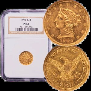 1906�N ���o�e�B�S�[���h�N�H�[�^�[�C�[�O�� 2.50�h�� NGC PR61