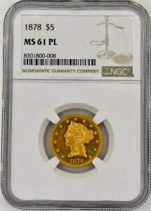 1878N 5h oeBEn[tC[O NGC MS61 PL v[tCN 8XXGB25