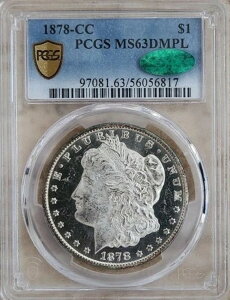 1878 cc $1 PCGS MS-63DMPL CAC?? S[WXȃtXgHƐ[ʎdグ̔??