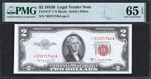 1953-B $2 ���b�h�V�[�� ** �X�^�[�m�[�g ** FR 1511* ~ �ɏ� PMG �W�F�� ������ 65 EPQ