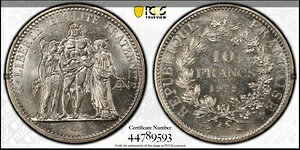 :1972(A) 10-FRANCS FRANCE KM#932 PCGS MS63 HERCULES GROUP LOW-POP R7 HIGH-GRADES