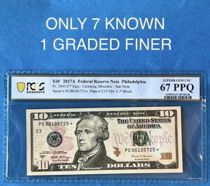 FR 2045-C* わずか7枚のみ存在 - 2017A $10 PCGS 67 PPQ SUPERB GEM UNC STAR NOTE
