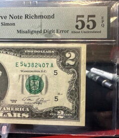 ?? 1976年 2ドル FRN 連邦準備銀行券「数字の不揃いエラー」 ~ PMG 55 EPQ