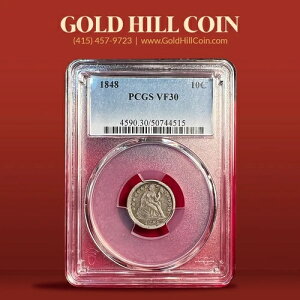 1848N 10Zg Ȍ^oeB_C PCGS VF30 ɗǍDȏԂłƔF