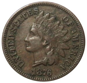 1876年 アメリカ インディアンヘッド銅ニッケルセントコイン 1セント 極上品