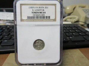 (1859) tBftBA PA / R. Fbg Jr. XgAJ[h M-PA-351 NGC MS 64 15mm