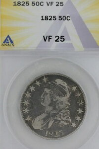 1825 50C VF 25 ANACS -- �L���b�v�h�o�X�g�n�[�t�_���[�A�~�X���o�e�B