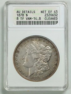 1878�N 8TF $1 �����K����� AU �ڍ� ANACS 2320632 VAM-14.8�u�\�[�v�{�b�N�X�v