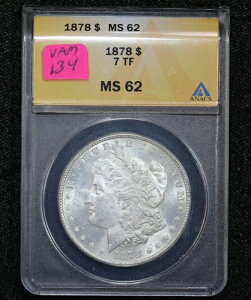 1878N KE_[ 7H VAM-134 ANACS MS-62 2P8R