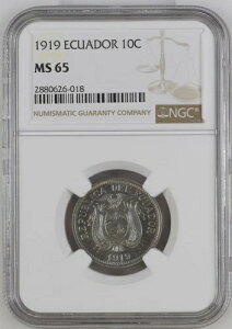 1919年エクアドル10センターボ。NGC MS 65。魅力的な一品。