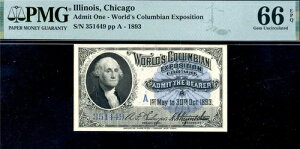 HGR 1893 万博チケット - 万国博覧会 ((ワシントン-A)) PMG GEM UNC 66EPQ