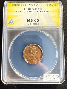 MS 60 1910 S/S J[ EB[gZg yj[ 1Zg RPM-001 FS-501 ANACS ڍ 1353