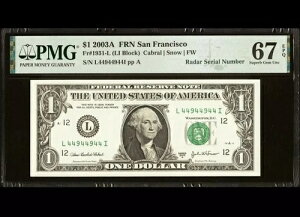 2003�N A $1 Dollar Radar Fancy �V���A���ԍ� L44944944I FRN �T���t�����V�X�R PMG 67 EPQ