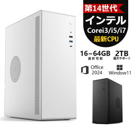 デスクトップパソコン Windows11 パソコン Office付き 新品｜インテル 第14世代 Core i3-14100F i5-14400F i7-14700F｜ SSD 256GB～2TB｜メモリ DDR4/DDR5 16GB 32GB 64GB 選択可能｜ デスクトップPC 安い 高性能 ゲーム 本体のみ 高スペッ 初期設定済み
