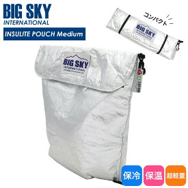 BIG SKY INTERNATIONAL ビッグスカイインターナショナル インスライトポーチ M ミディアムサイズ ビッグ スカイ インターナショナル ポーチ 超軽量 保温バッグ 保温 保冷 フリーズドライ食品 登山 ピクニック キャンプ お出かけ