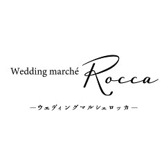 ウエディングマルシェ Rocca