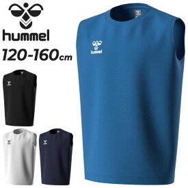 ヒュンメル キッズ ノースリーブシャツ hummel ジュニア スリーブレス Tシャツ 120-160cm 子供服 吸汗速乾 子ども用 袖なし トップス タンクトップ こども サッカー バスケ トレーニング スポーツウェア ウエア ブランド アパレル/HJY2136