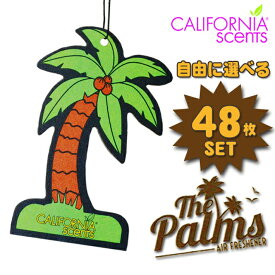 【送料無料】 選べる48枚セット カリフォルニアセンツ やしの木型 エアフレッシュナー 【全6種】 パームツリー 芳香剤 車 吊り下げ カーフレッシュナー ヤシの木 アクセサリー 南国 ハワイ CALIFORNIA SCENTS Palms Hang Out Air Fresheners