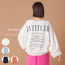 【OUTLET】【公式】[ハンチ] hunch 大人カジュアル、裏毛ロゴ入りラグランプルオーバー レディース