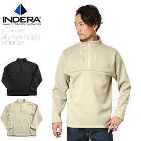 【最短即日発送】クーポンで最大18%OFF★INDERA MILLS インデラミルズ MILITARY FLEECE MOCK ZIP ミリタリーフリースモック 1/4ジップ 985ZM ミリタリー トップス インナー 肌着 フリース 裏起毛 長袖 Tシャツ ロンT 秋 冬 防寒 10オンス ポリエステル/ 春【T】