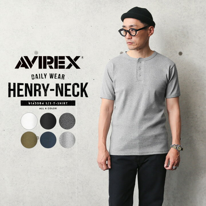 楽天市場 ポイント10倍 送料無料 Avirex アビレックス デイリーウエア 半袖 ヘンリーネックtシャツ クーポン対象外 メンズ トップス Tシャツ インナー 無地 アヴィレックス Avirex アビレックス Avirex Tシャツ メンズ Waiper公式youtubeネタ T