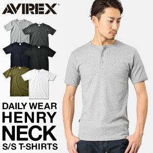 【今だけポイント10倍】送料無料AVIREX アビレックス デイリーウエア ヘンリーネックTシャツ 6143504【クーポン対象外】メンズ トップス Tシャツ インナー 無地 アヴィレックス avirex アビレックス AVIREX Tシャツ メンズ