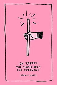 【タロットカード】 【正規販売店】 オーケータロット（誰でも使えるシンプルなタロット） OK Tarot: The Simple Deck for Everyone タロット 占い