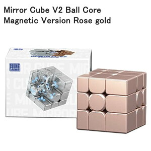 Mirror Cube V2 Ball Core Magnetic Version Rose gold 磁石搭載 3x3x3 ミラーキューブ ボールコア UV ローズゴールド