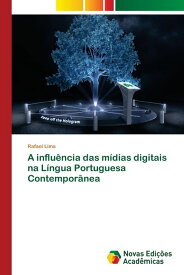 [RDY] [送料無料] デジタルメディアが現代ポルトガル語に与える影響 ペーパーバック [楽天海外通販] | A influ?ncia das m?dias digitais na L?ngua Portuguesa Contempor?nea Paperback