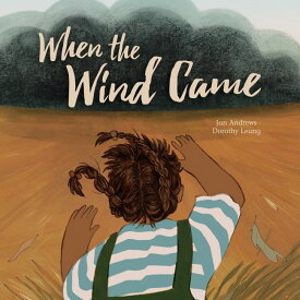 [RDY] [送料無料] 風が吹くとき (ハードカバー) [楽天海外通販] | When the Wind Came (Hardcover)