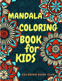 [送料無料] 子供のためのマンダラ塗り絵4歳から8歳の子供のための塗り絵ブック [楽天海外通販] | Mandala Coloring Book for Kids: Coloring Book for Kids ages 4-8
