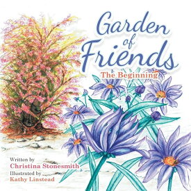 [送料無料] Garden of Friends : The Beginning (ペーパーバック) [楽天海外通販] | Garden of Friends : The Beginning (Paperback)