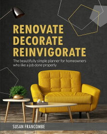 [RDY] [送料無料] リノベート デコレート 再活性 ：きちんとした仕事が好きなホームオーナーのための美しくシンプルなプランナー (ペーパーバック) [楽天海外通販] | Renovate Decorate Reinvigorate :