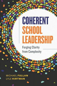 [RDY] [送料無料] コヒーレント・スクール・リーダーシップ複雑さから明晰さを生み出す (ペーパーバック) [楽天海外通販] | Coherent School Leadership: Forging Clarity from Complexity (Paperback)